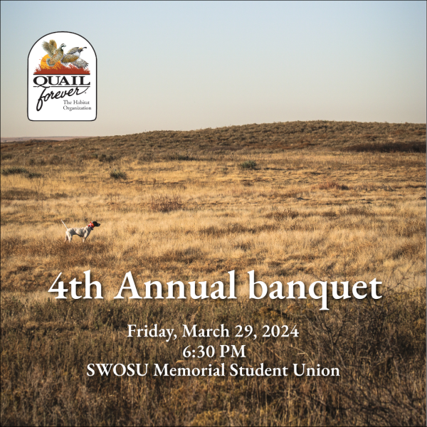SWOSU Quail Forever Hosting 4th Annual Banquet