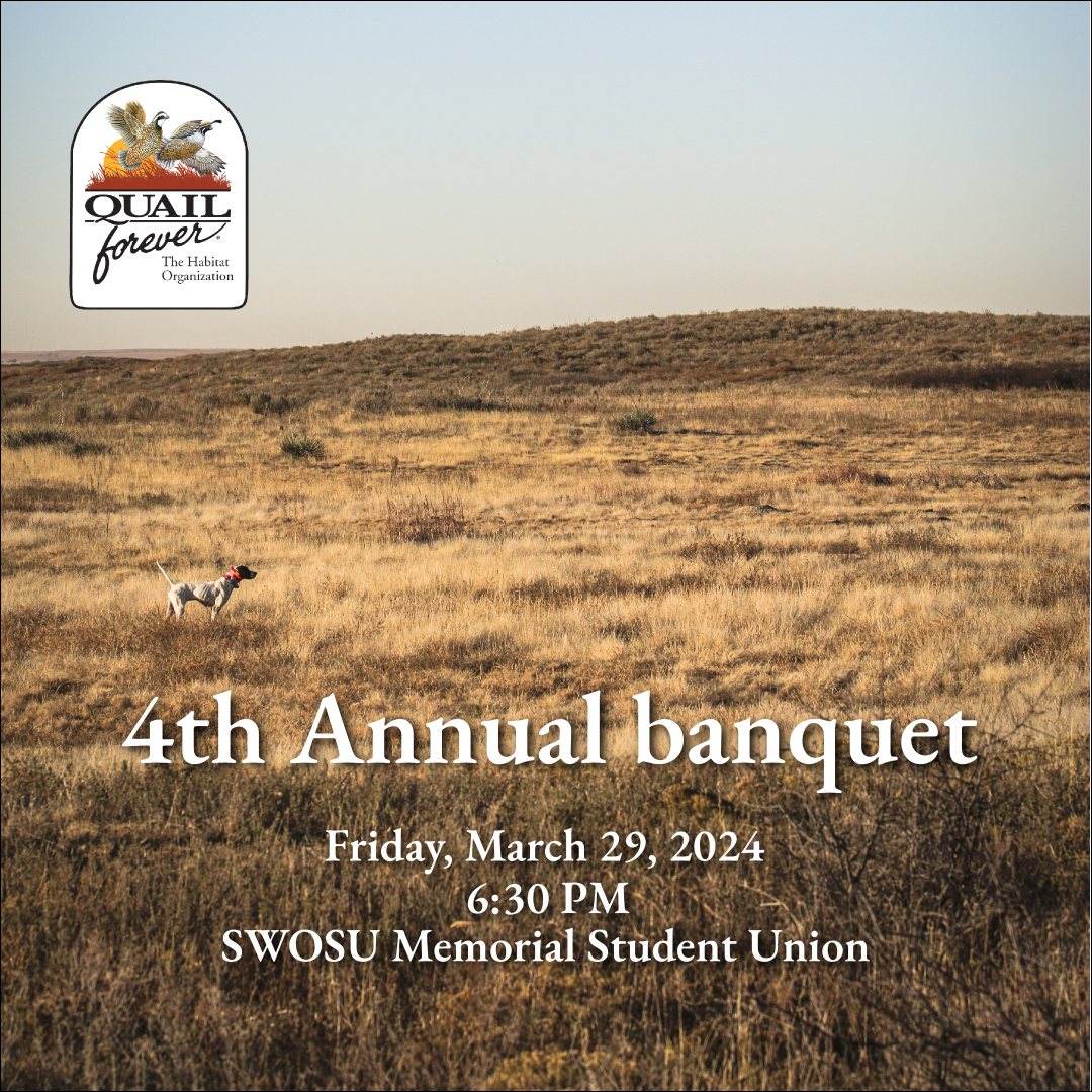SWOSU Quail Forever Hosting 4th Annual Banquet